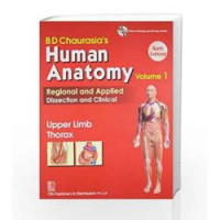 Image of Bd Chaurasia's Human Anatomy : Regional and Applied Dessection and Clinical/Upper Limb and Thorax