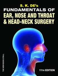 Image of Fundamentals of Ear, Nose and Throat & Head-Neck Surgery